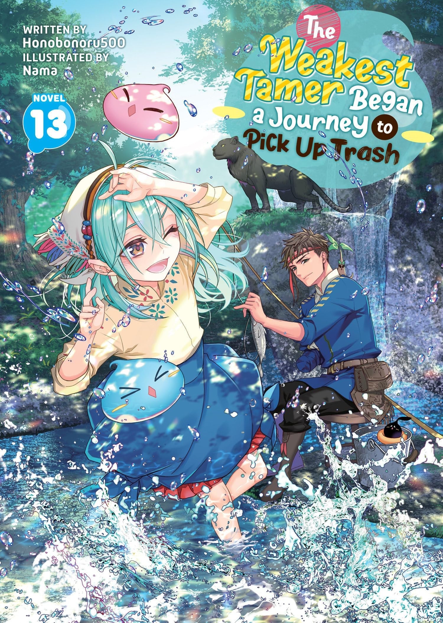 The Weakest Tamer Began a Journey to Pick Up Trash (Light Novel) Vol. 13 cover