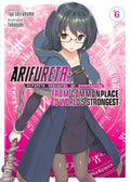 Arifureta: From Commonplace to World's Strongest (Light Novel) Vol. 6 cover