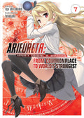 Arifureta: From Commonplace to World's Strongest (Light Novel) Vol. 7 cover