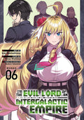 I'm the Evil Lord of an Intergalactic Empire! Vol. 6 cover