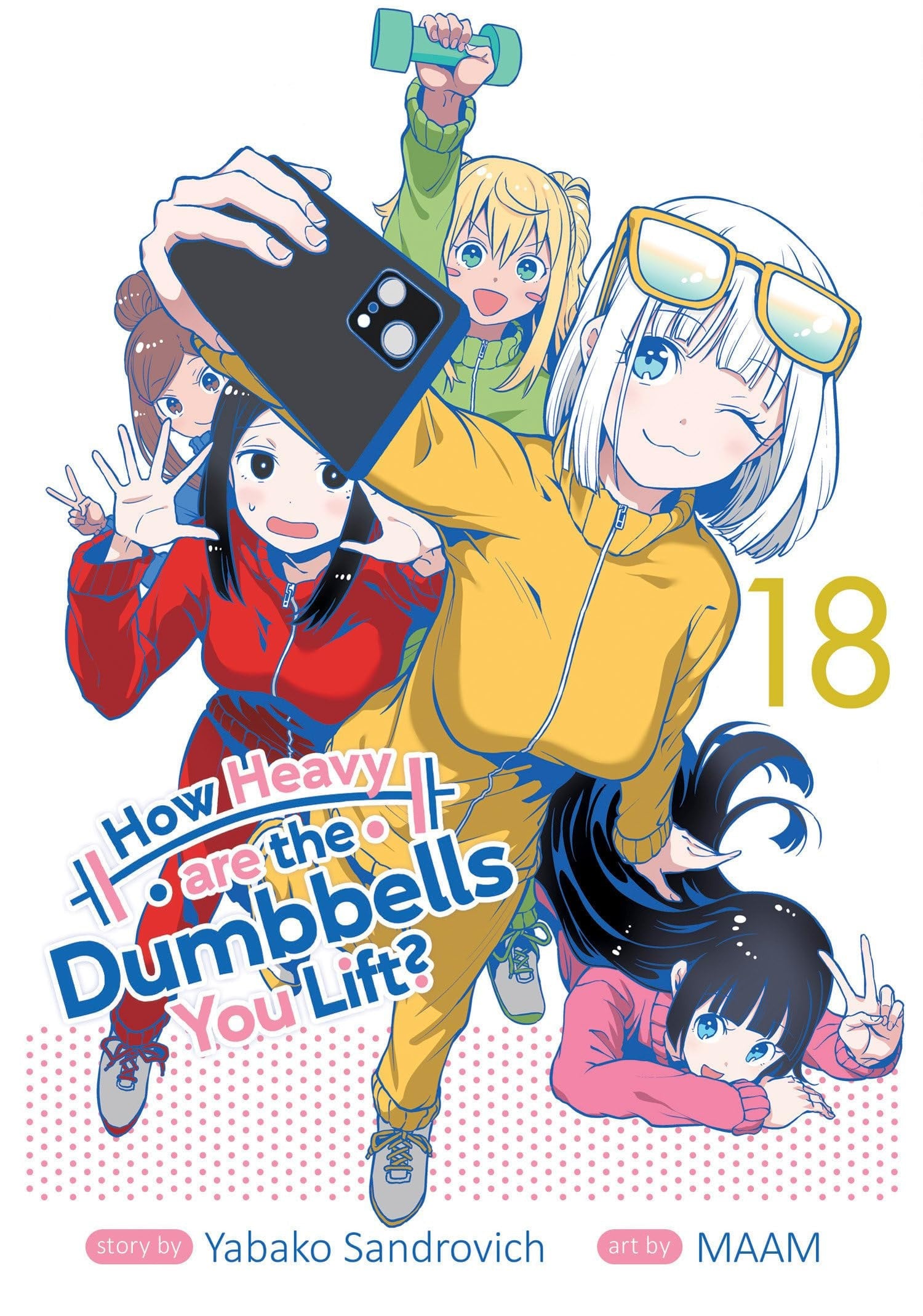 How Heavy are the Dumbbells You Lift? Vol. 18 cover