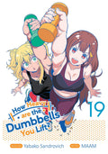 How Heavy are the Dumbbells You Lift? Vol. 19 cover