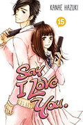 Say I Love You. Vol. 15 cover