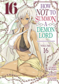 How NOT to Summon a Demon Lord Vol. 16 cover