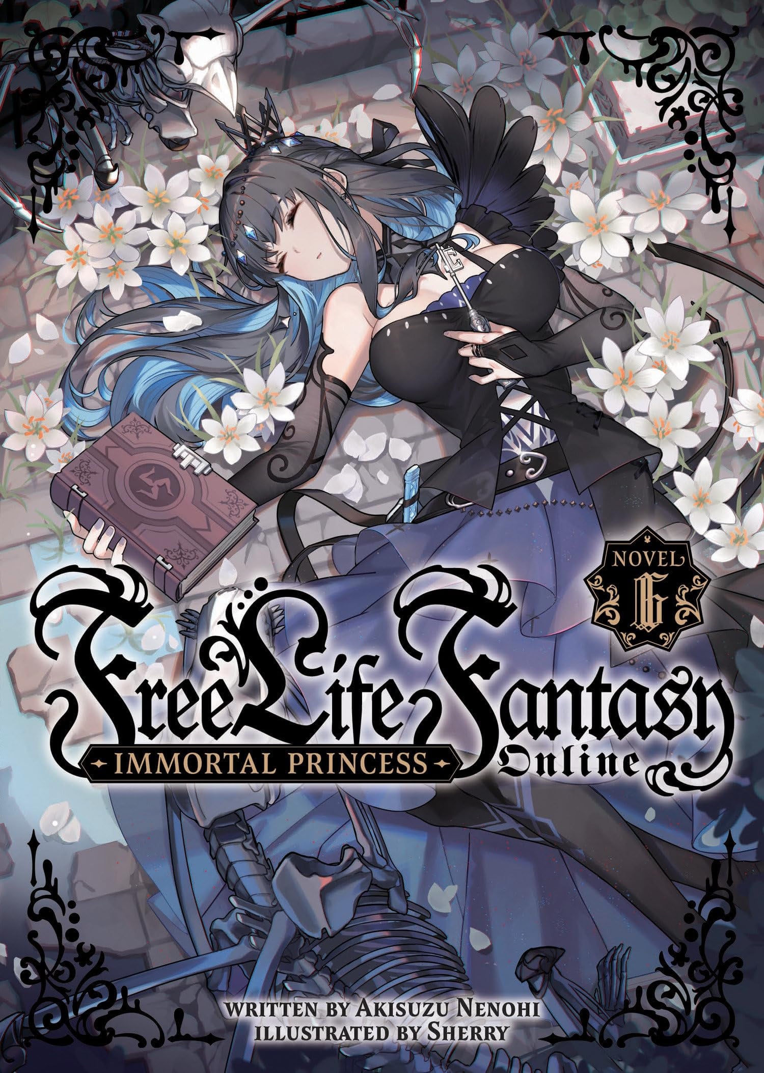 Free Life Fantasy Online: Immortal Princess (Light Novel) Vol. 6 cover