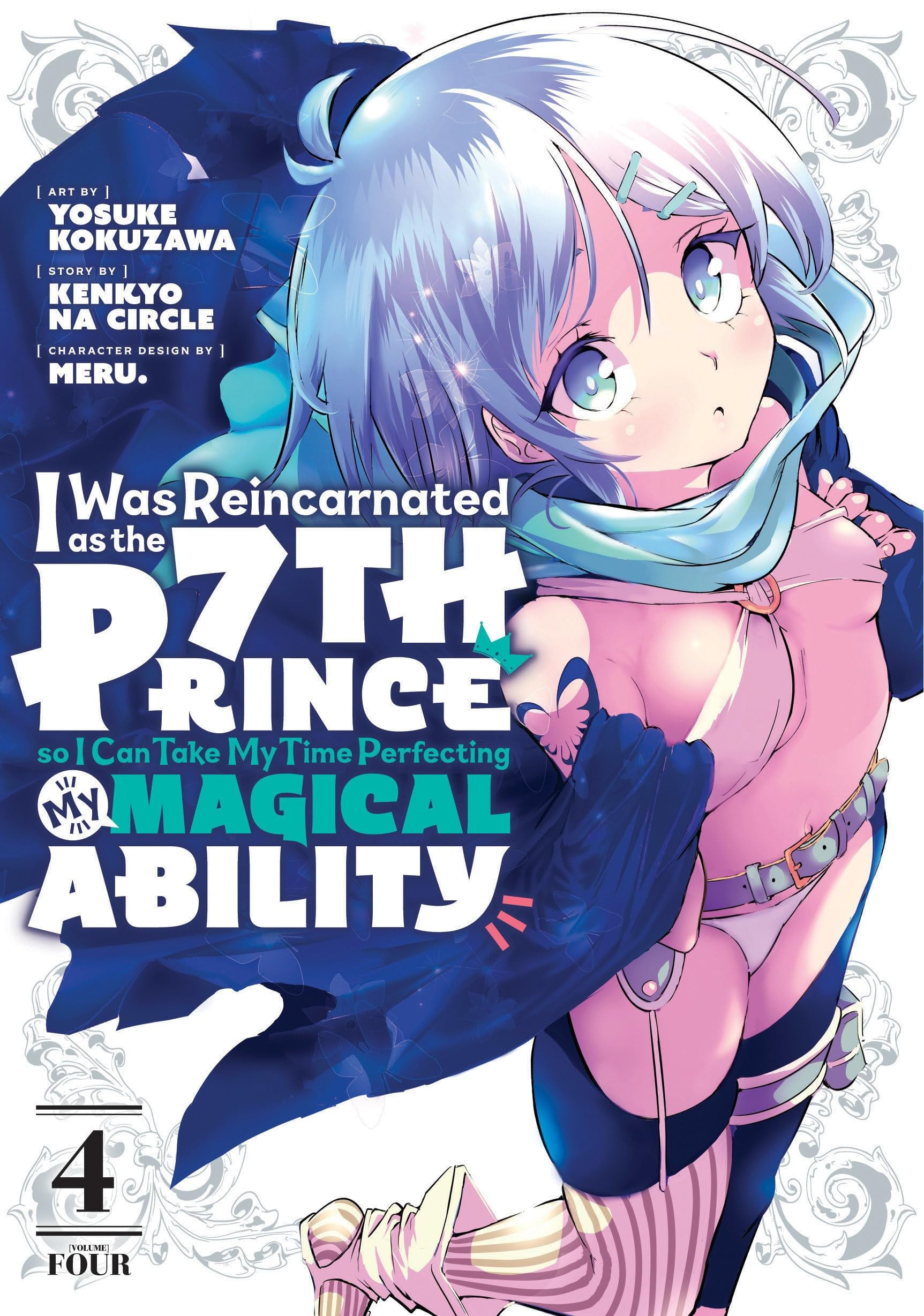 I Was Reincarnated as the 7th Prince so I Can Take My Time Perfecting My Magical Ability Vol. 4 cover