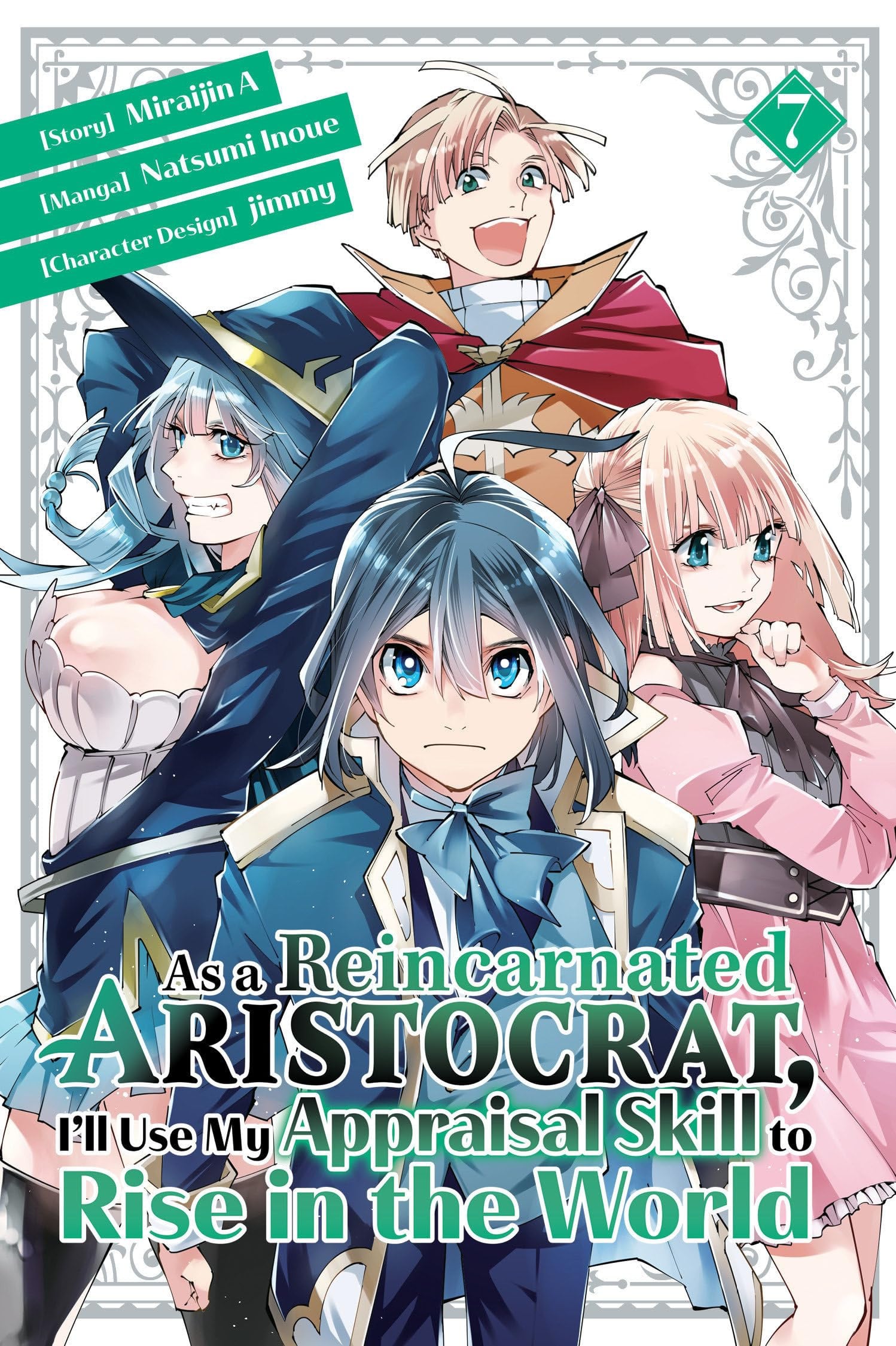 As a Reincarnated Aristocrat, I'll Use My Appraisal Skill to Rise in the World Vol. 7 cover