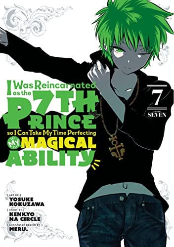 I Was Reincarnated as the 7th Prince so I Can Take My Time Perfecting My Magical Ability Vol. 7 cover