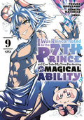 I Was Reincarnated as the 7th Prince so I Can Take My Time Perfecting My Magical Ability Vol. 9 cover
