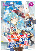 The Weakest Tamer Began a Journey to Pick Up Trash Vol. 5 cover