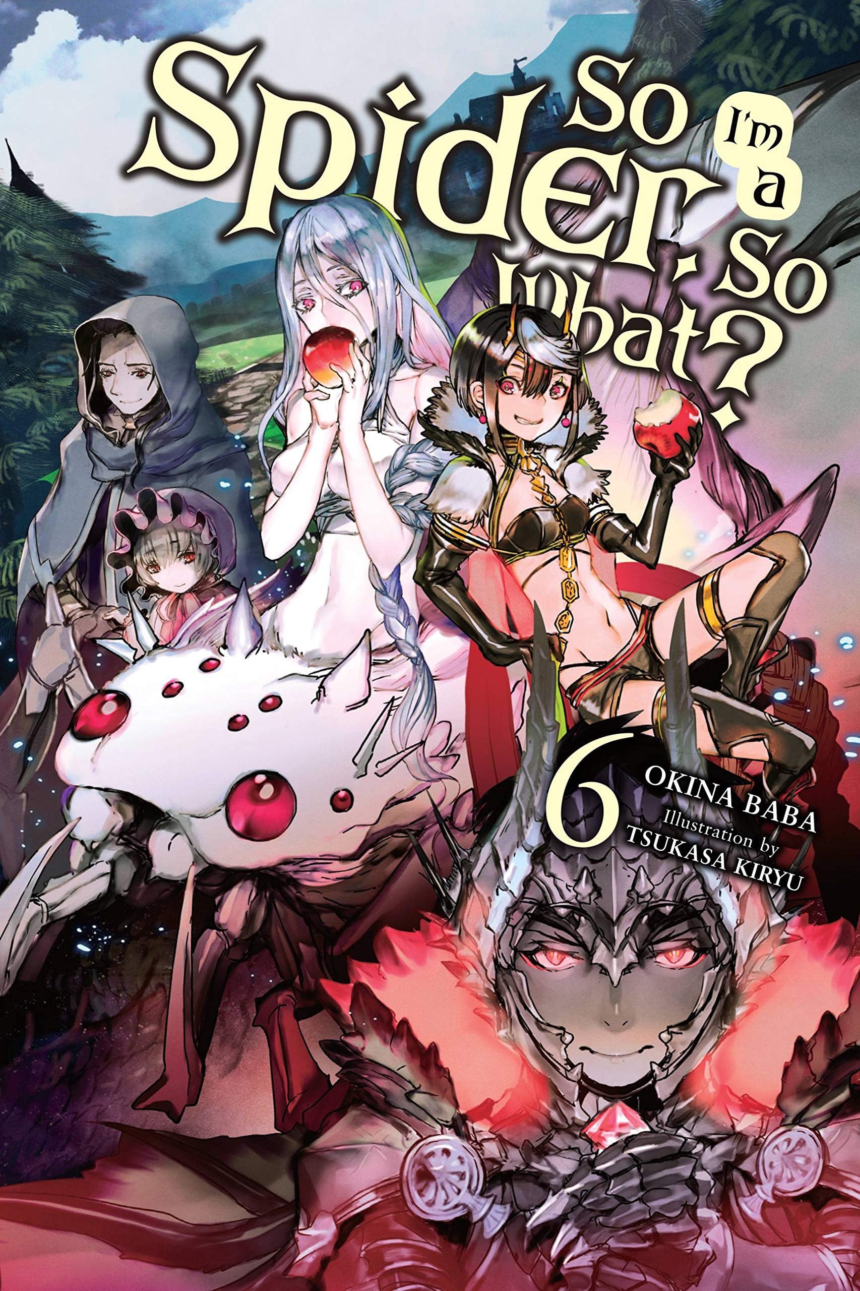 So I'm a Spider, So What?, (Light Novel) Vol. 6 cover