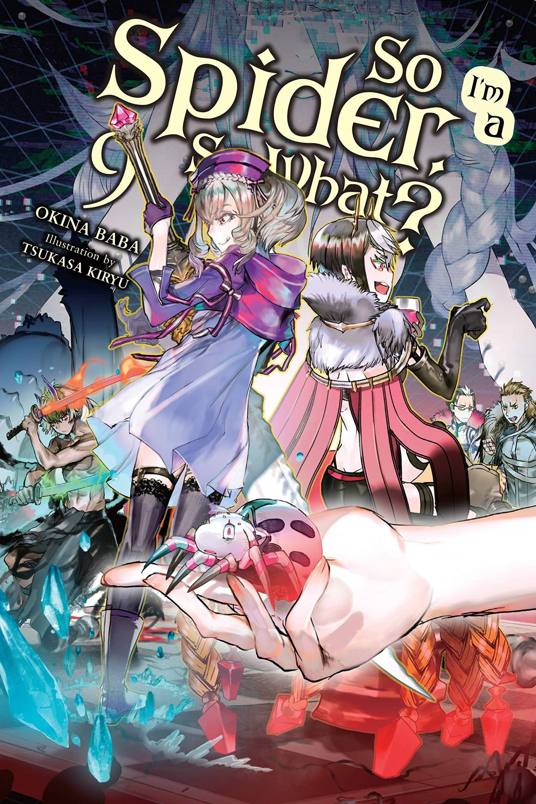 So I'm a Spider, So What?, (Light Novel) Vol. 9 cover