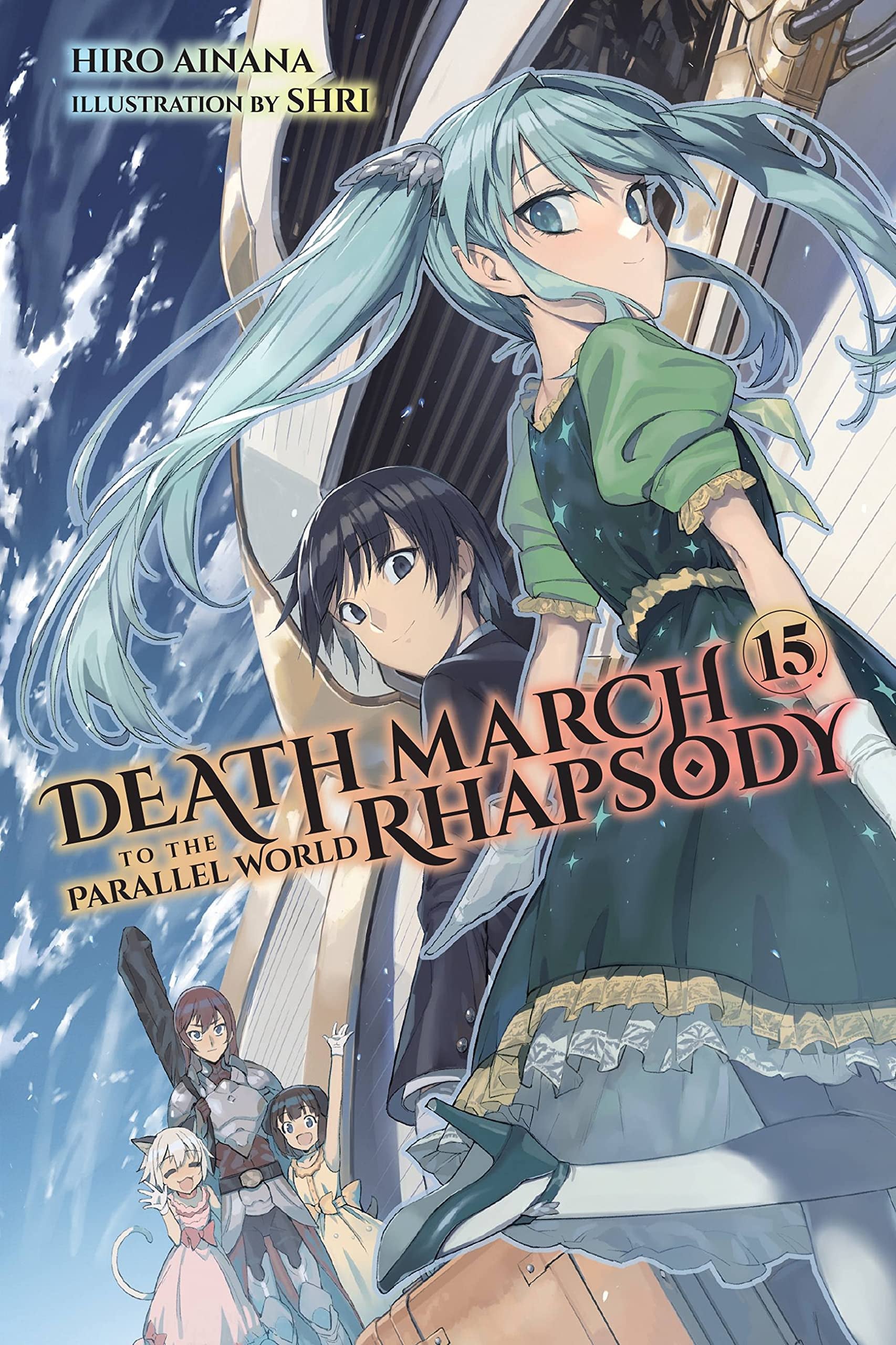 Death March to the Parallel World Rhapsody (Light Novel) Vol. 15 cover