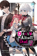 The Detective Is Already Dead (Light Novel) Vol. 2 cover