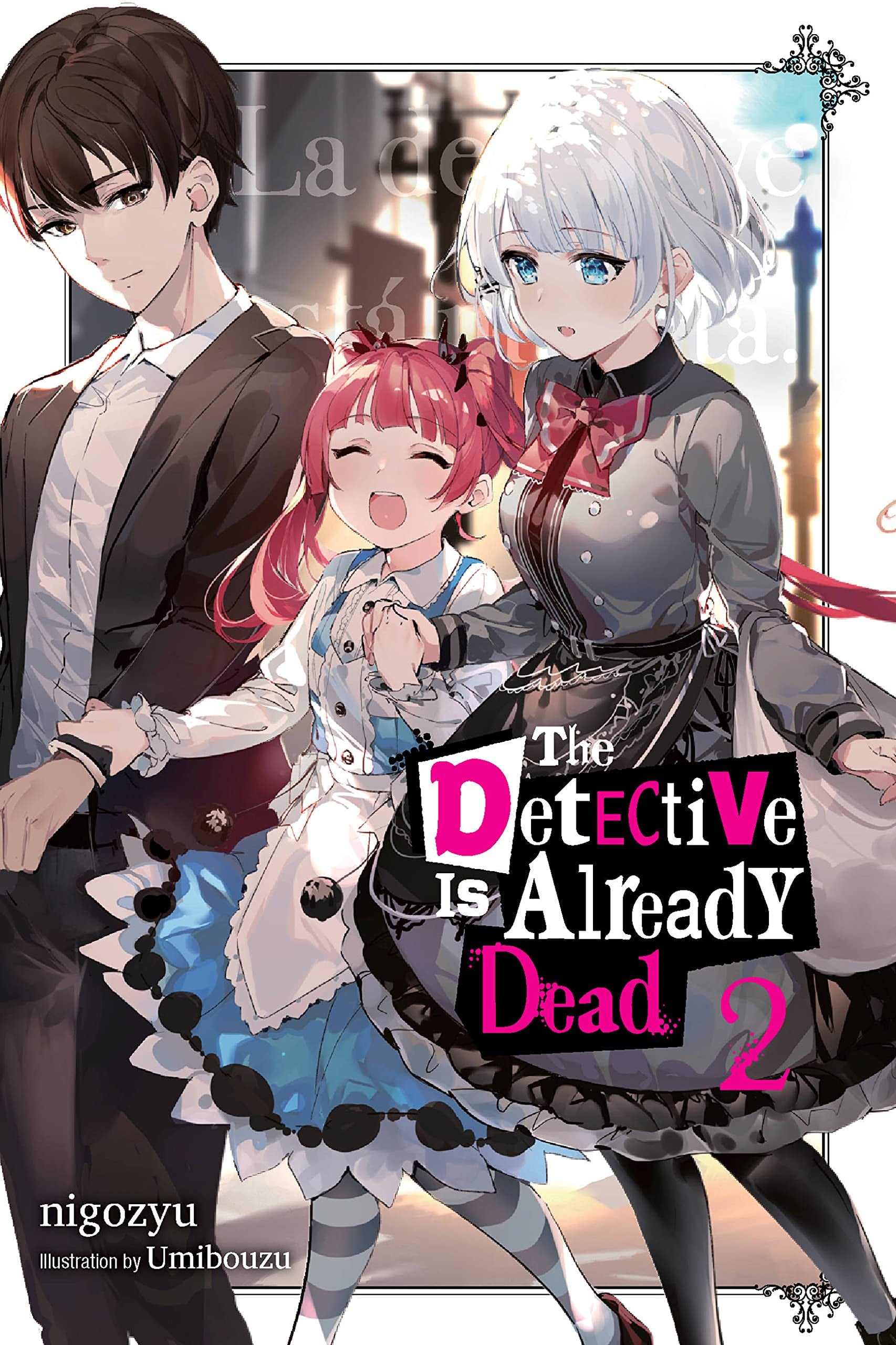 The Detective Is Already Dead (Light Novel) Vol. 2 cover