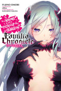 Is It Wrong to Try to Pick Up Girls in a Dungeon? Familia Chronicle Vol. 2 cover