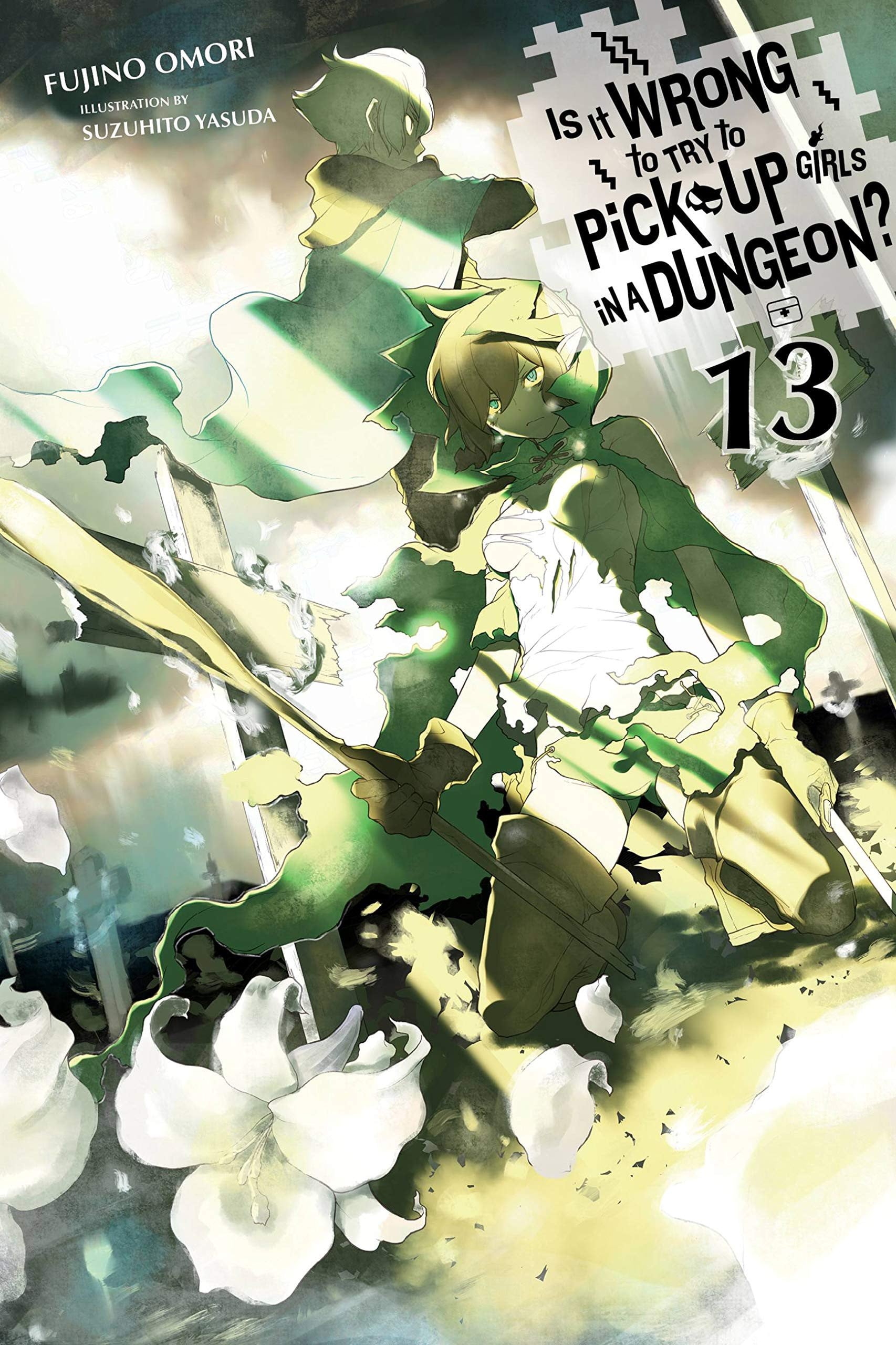 Is It Wrong to Try to Pick Up Girls in a Dungeon? Vol. 13 cover