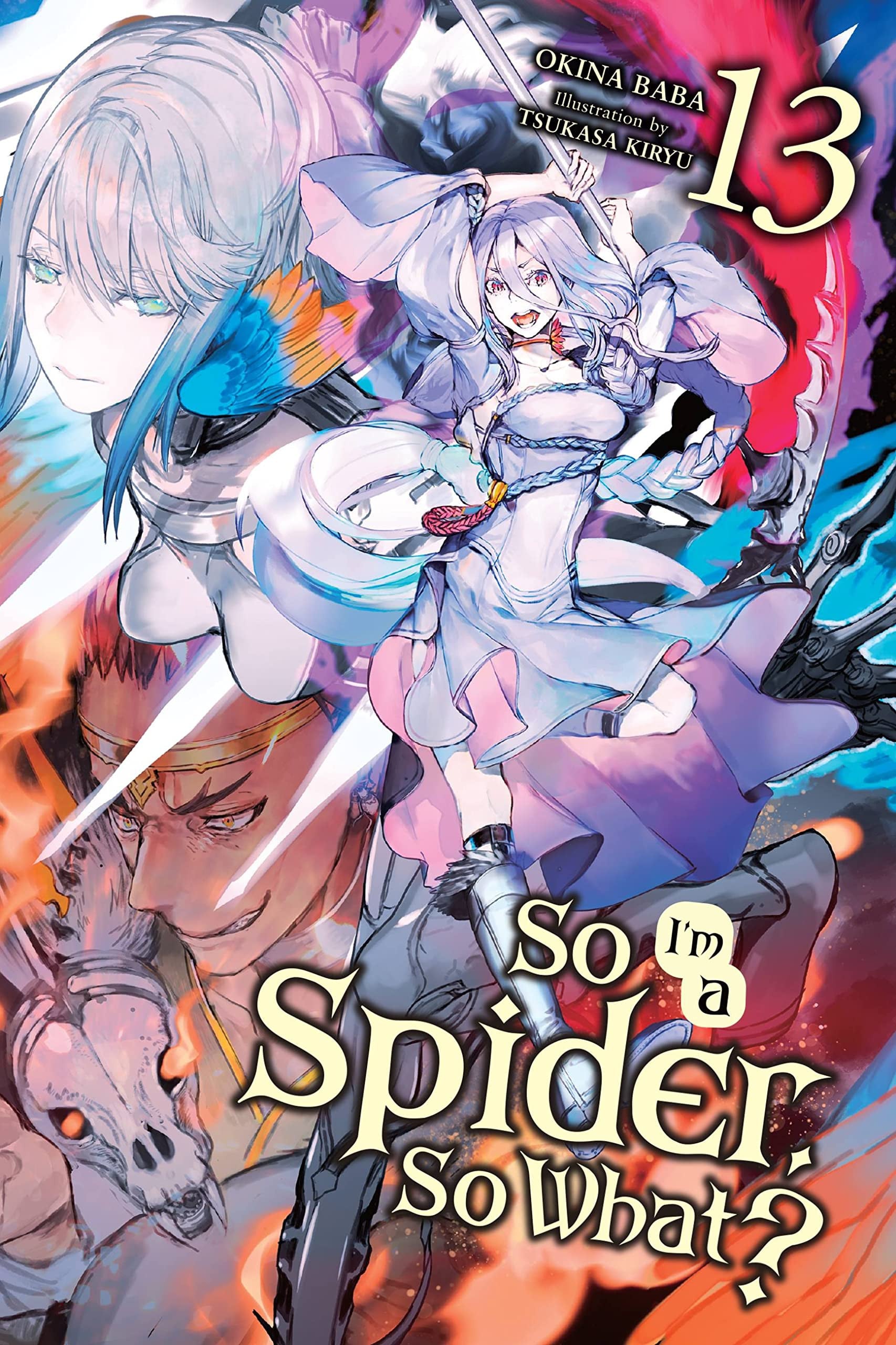 So I'm a Spider, So What?, (Light Novel) Vol. 13 cover