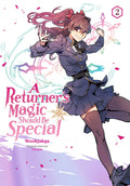 A Returner's Magic Should Be Special Vol. 2 cover