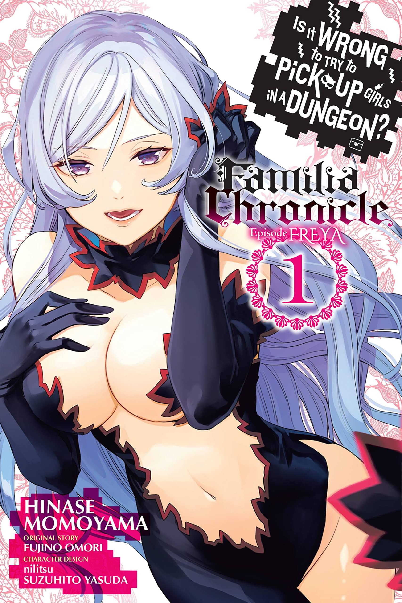 Is It Wrong to Try to Pick Up Girls in a Dungeon? Familia Chronicle Episode Freya Vol. 1 cover