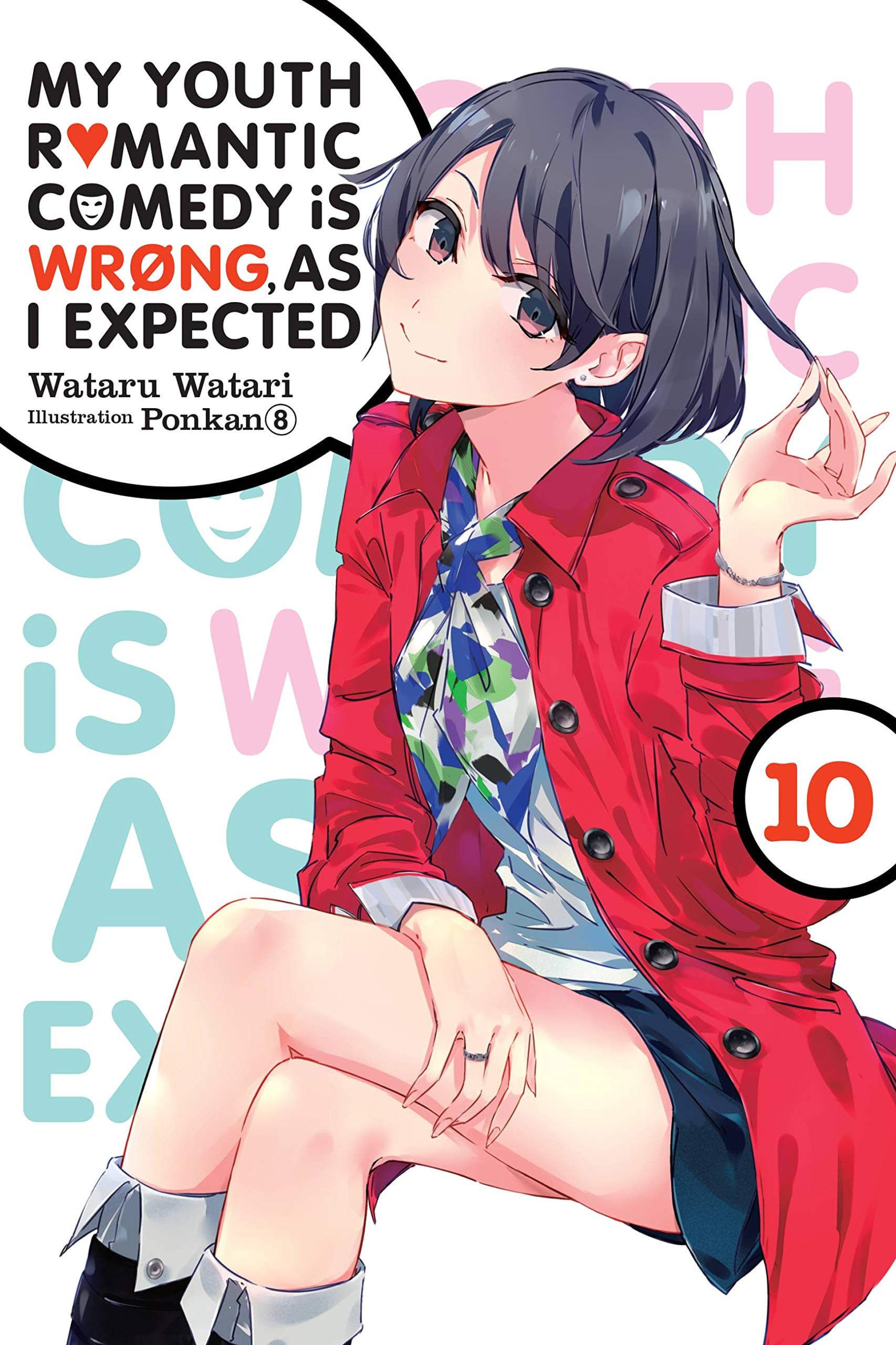 My Youth Romantic Comedy Is Wrong, As I Expected Vol. 10 cover