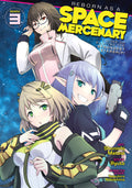 Reborn as a Space Mercenary: I Woke Up Piloting the Strongest Starship! Vol. 3 cover