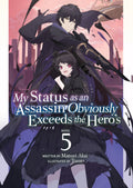 My Status as an Assassin Obviously Exceeds the Hero's (Light Novel) Vol. 5 cover
