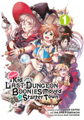 Suppose a Kid from the Last Dungeon Boonies Moved to a Starter Town Vol. 1 cover