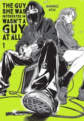 The Guy She Was Interested in Wasn't a Guy at All Vol. 1 cover