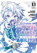 I Was Reincarnated as the 7th Prince so I Can Take My Time Perfecting My Magical Ability Vol. 13 cover