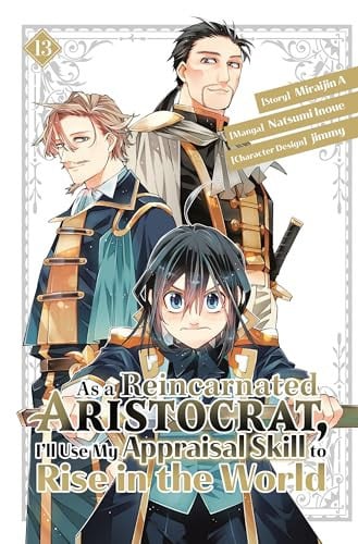 As a Reincarnated Aristocrat, I'll Use My Appraisal Skill to Rise in the World Vol. 13 cover