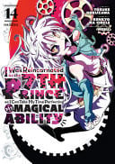 I Was Reincarnated as the 7th Prince so I Can Take My Time Perfecting My Magical Ability Vol. 14 cover